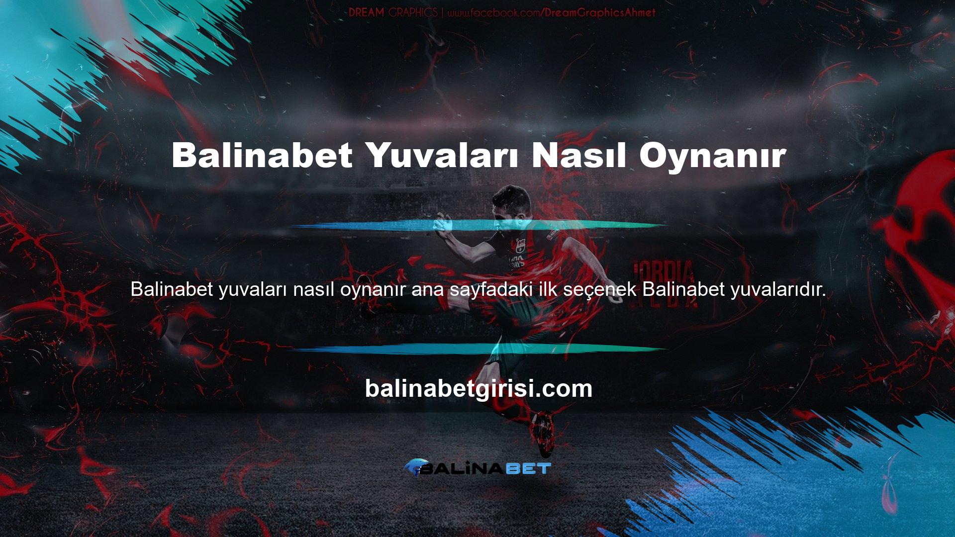 Web sitesinin adı Balinabet yuvaları anlamına gelir